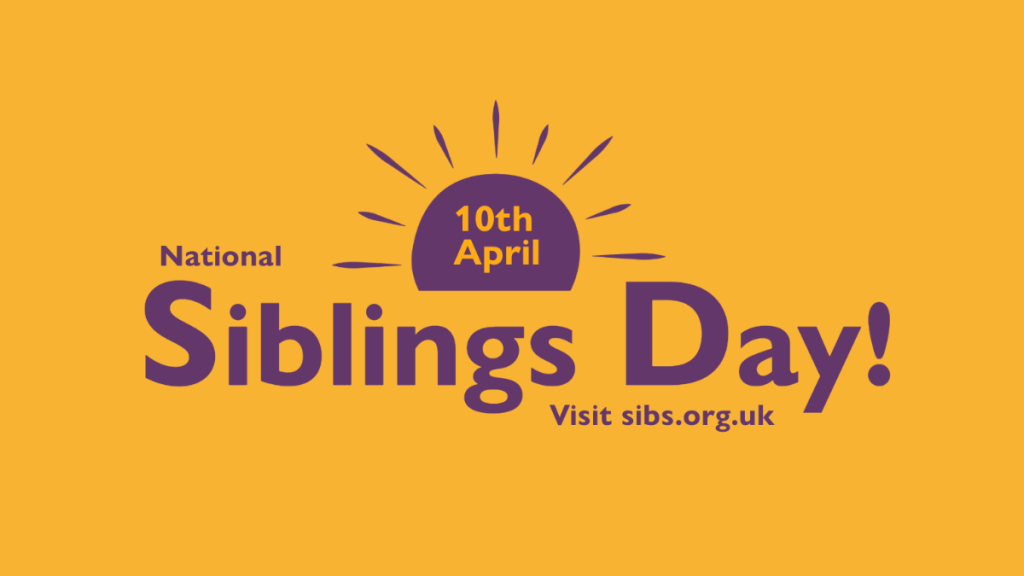 Yellow background. Purple text reads: National Siblings Day 10th April visit sibs.org.uk